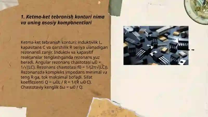 Ketma-ket tebranish konturining xususiyatlari va rezonans 3