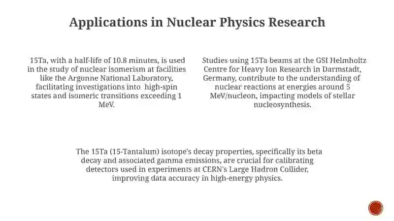 Properties and Applications of 15Ta 3