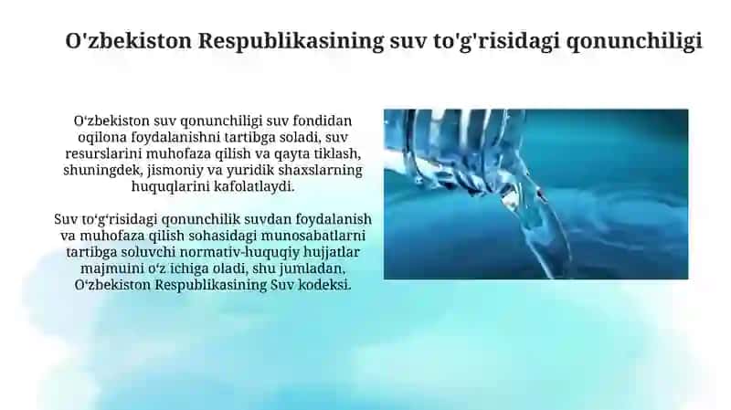 O'zbekiston Respublikasining Suv Qonunchiligi va Suv Resurslarini Boshqarish 3