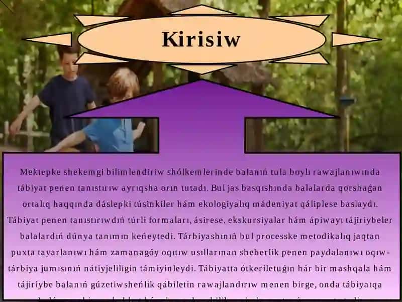 Balalardń tábiyat penen tanıstırıwdıń maqset hám wazıypaları 3
