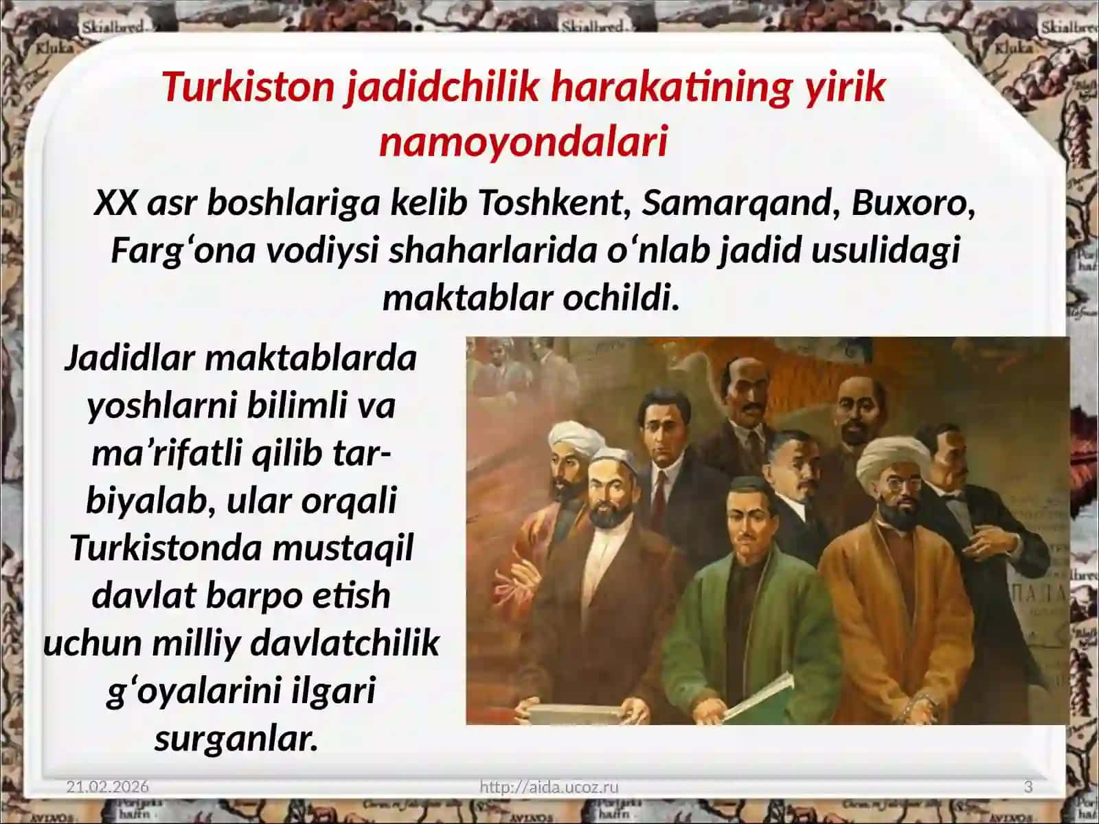Jadidchilik harakati namoyandalari va ularning faoliyati 3