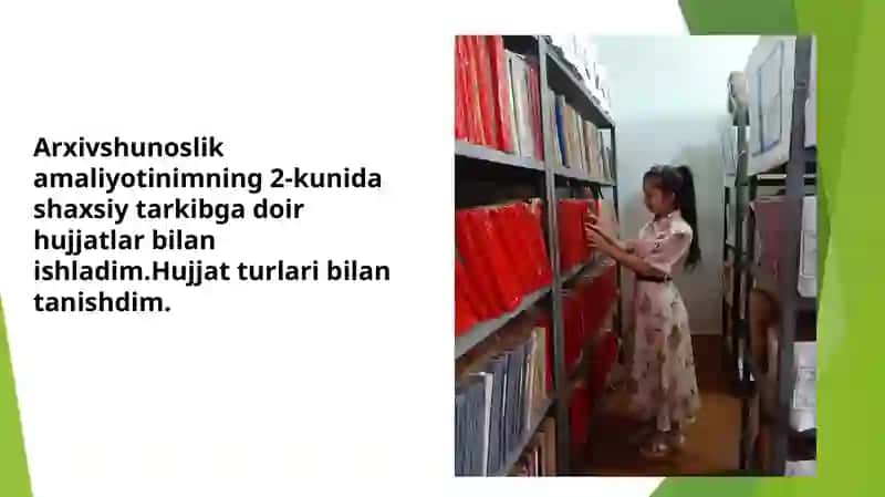 Arxivshunoslik malaka amaliyotidan tayyorlagan taqdimoti 3