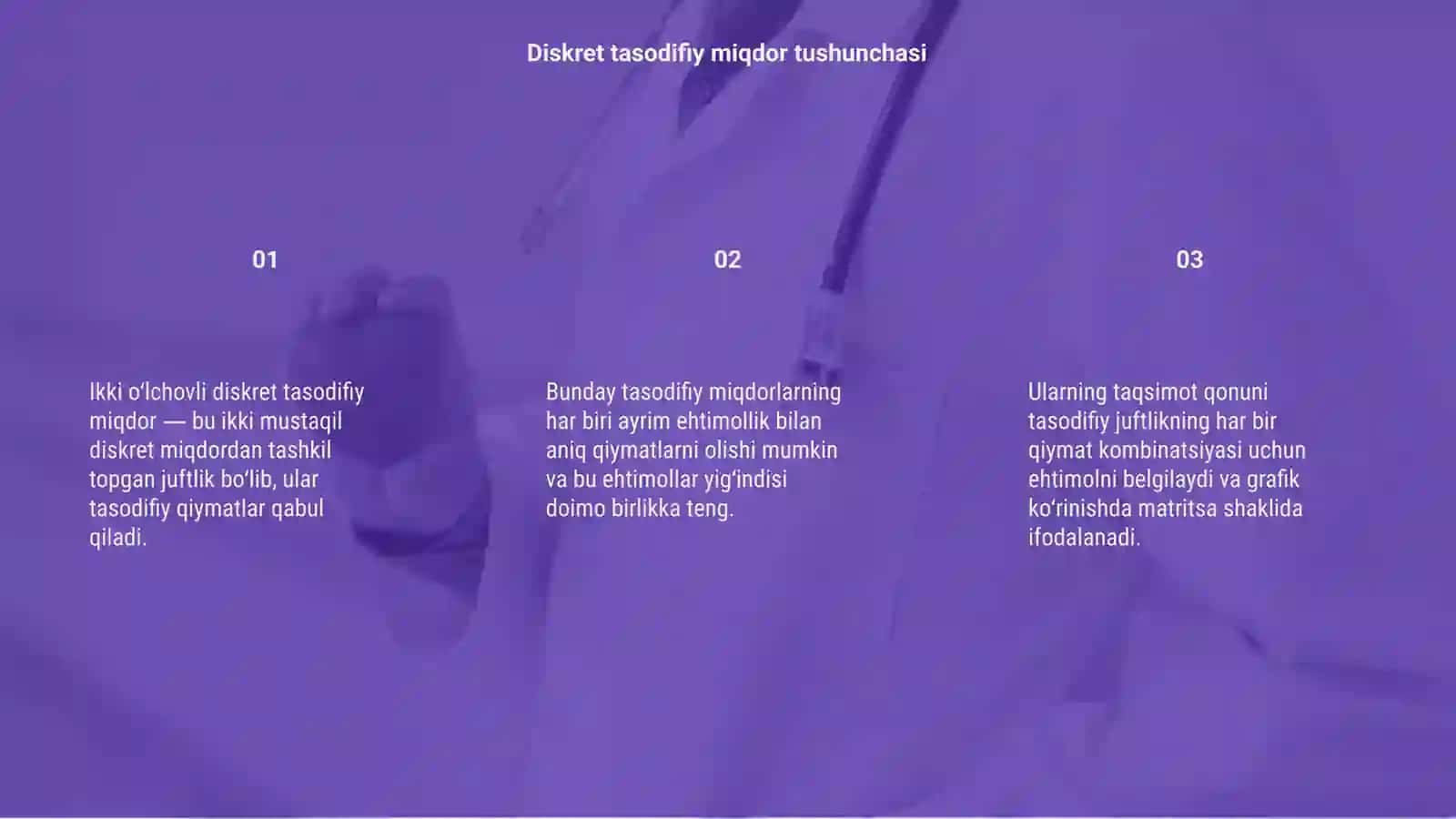 Ikki olchovli diskret tasodifiy miqdor va uning taqsimot qonuni 3
