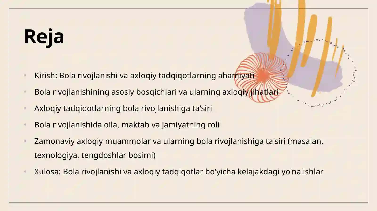 BOLA RIVOJLANISHI VA AXLOQIY TADQIQOTLARI MULOHAZALAR 3