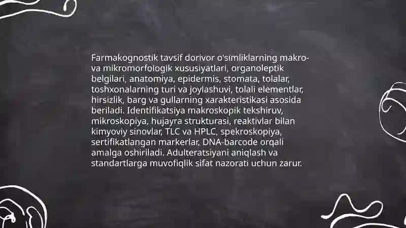 Dorivor o'simliklarning farmakognostik tavsifi va identifikatsiyasi 3