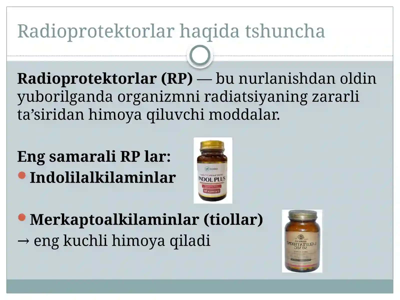 Radioprotektorlar va ularning tavsiflanishi. Radioprotektorlarning qo‘llanilishi 3