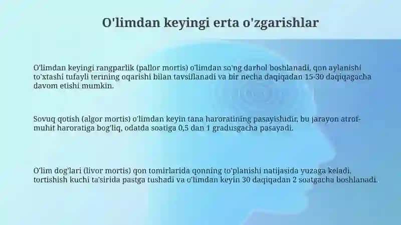 O'limdan keyingi erta o'zgarishlar 3