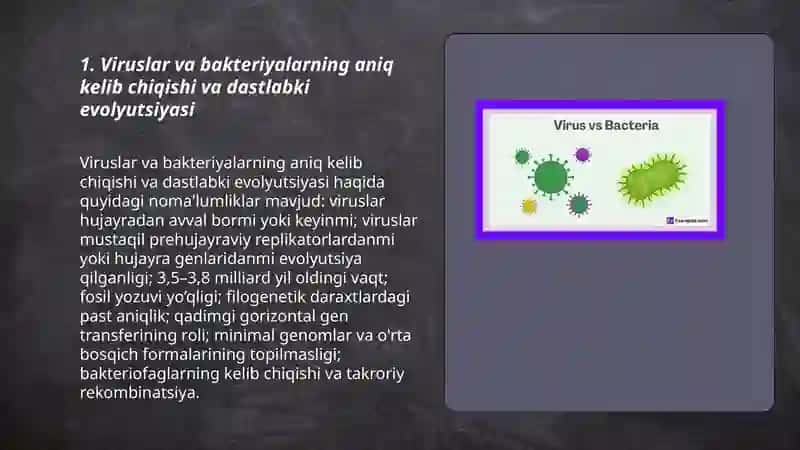 Viruslar va bakteriyalarning aniq kelib chiqishi va dastlabki evolyutsiyasi 3