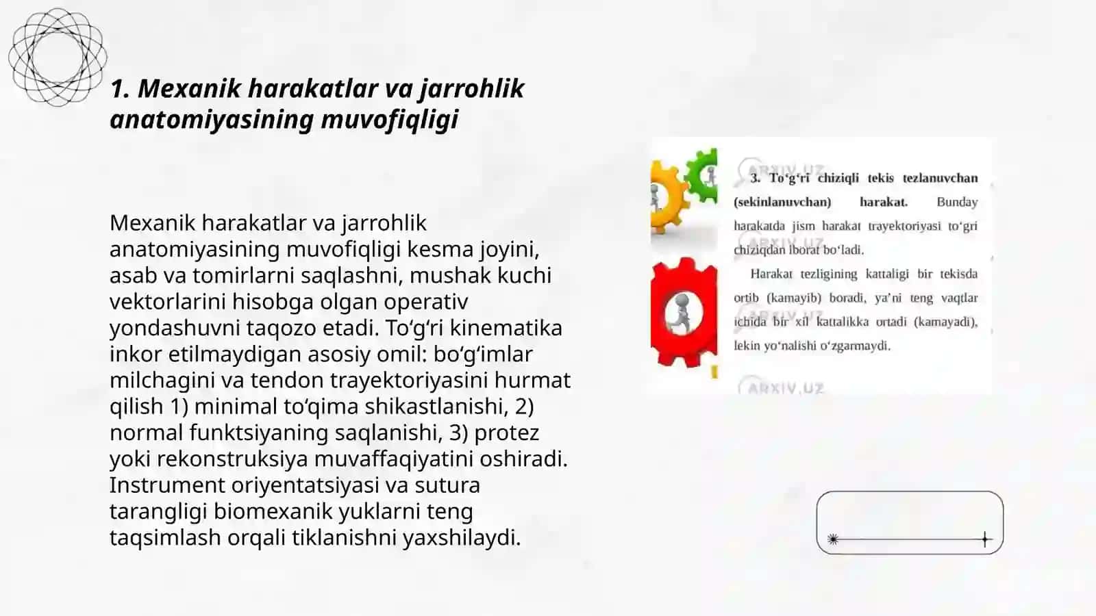 Mexanik harakatlarni xirurgiyadagi ahamiyati 3