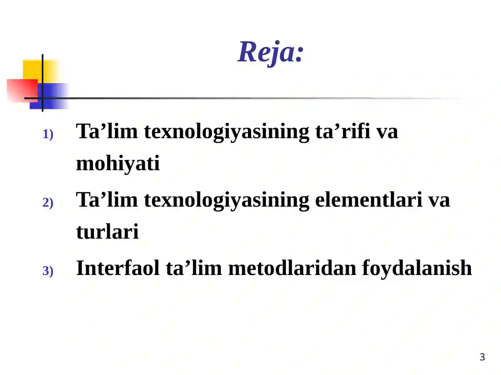 TA’LIM TEXNOLOGIYALARI”MODULI 3