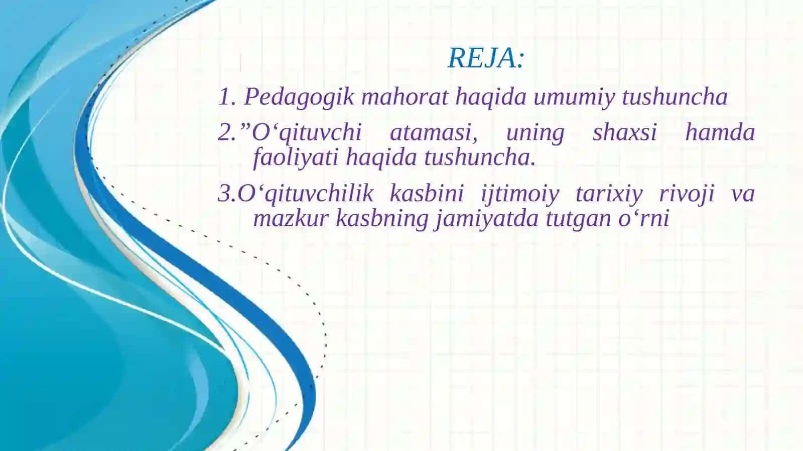 PEDAGOGIK MAHORATNING NAZARIY ASOSLARI, UNING JAMIYATDA TUTGAN O‘RNI 3