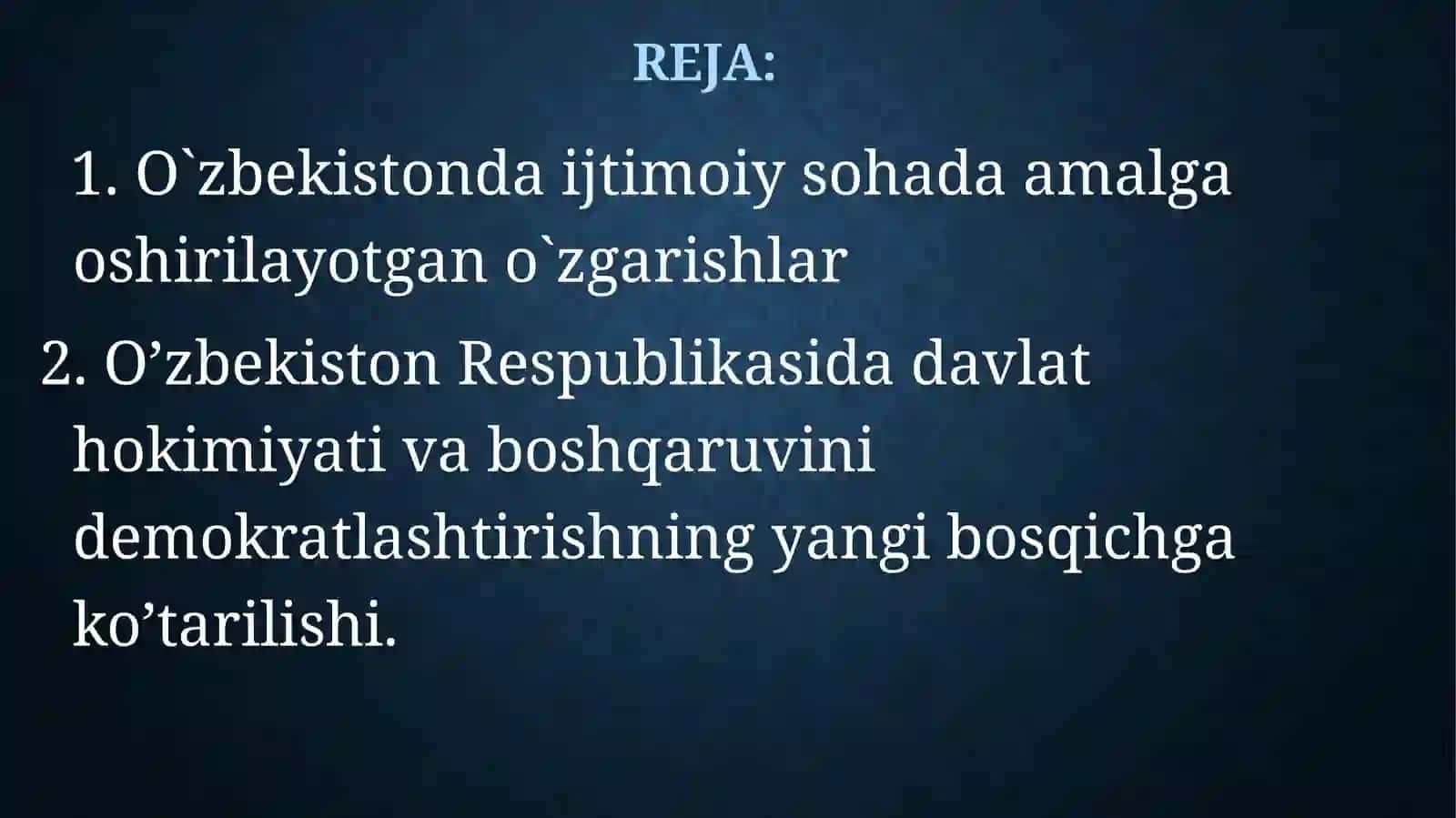 O`zbekistonda ijtimoiy sohada amalga oshirilayotgan o`zgarishlar 3