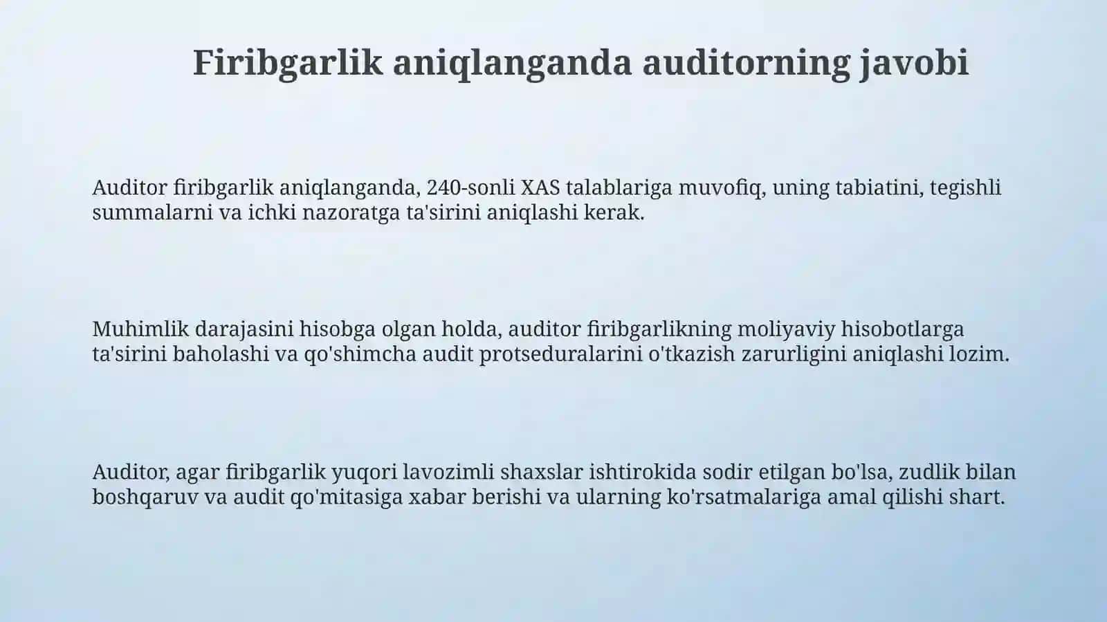 Firibgarlik aniqlanganida auditorning hatti harakati 3