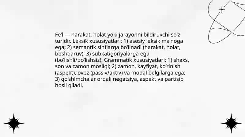 Fe'l. Fe'lning leksik-grammatik xususiyatlari. Bo'lishli va bo'lishsiz fe'llar 3