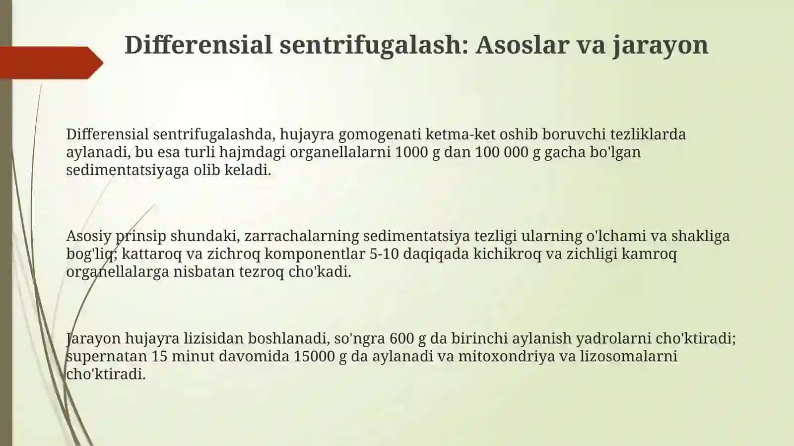 Differensial sentrifugalash yordamida Hujayra qismlarini fraksiyalash 3