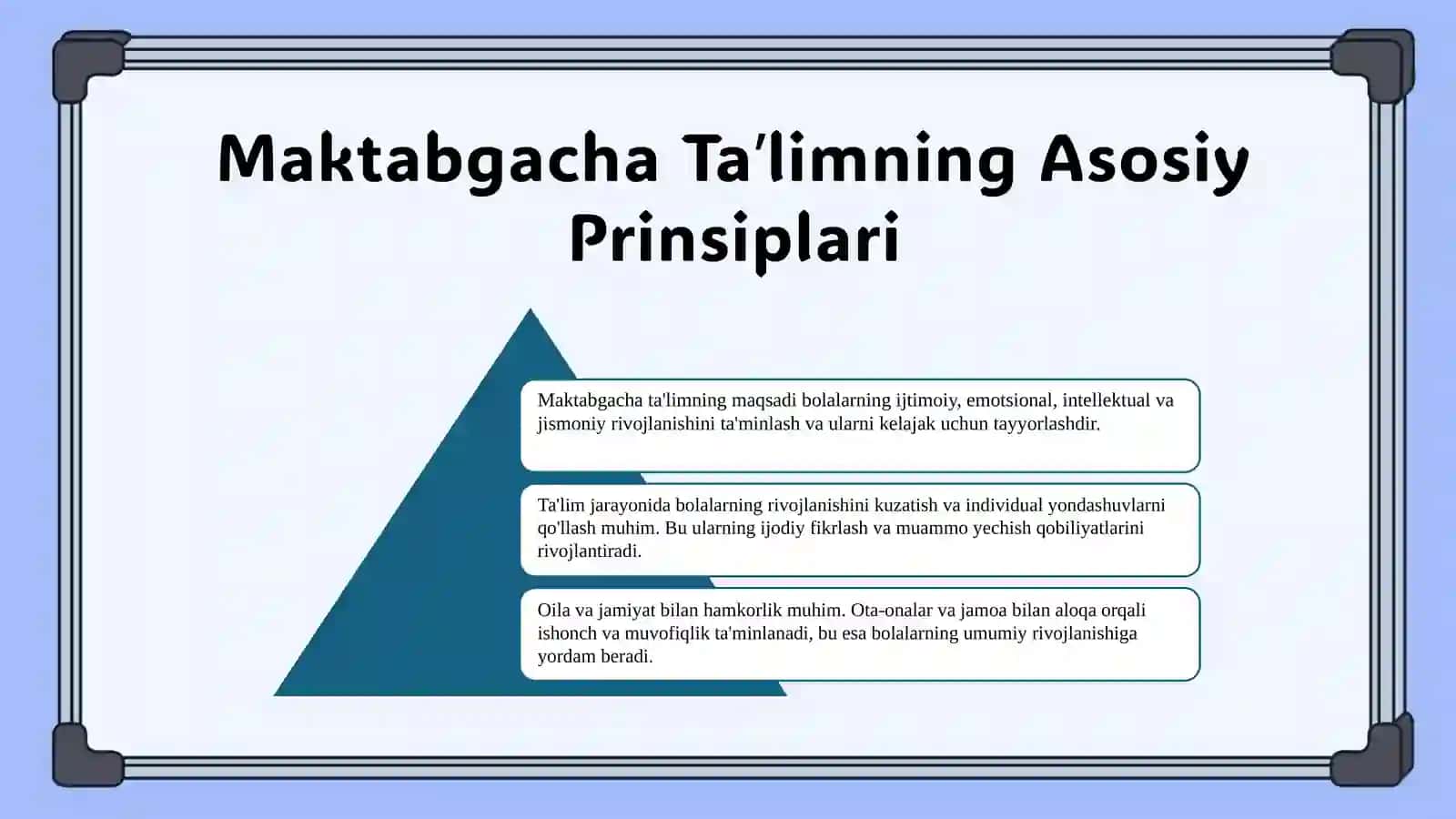 Maktabgacha ta'limning asosiy prinsiplari 3