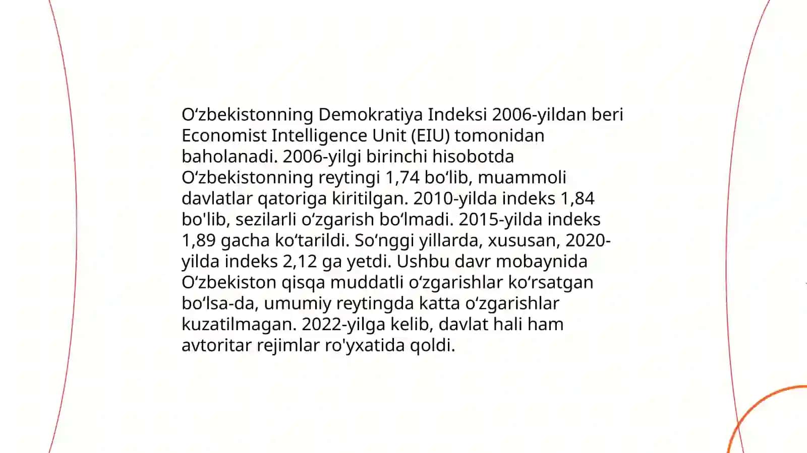 Oʻzbekistonning “Jahon mamlakatlari demokratsiyasi indeksi “ belgilangan oʻrni 3