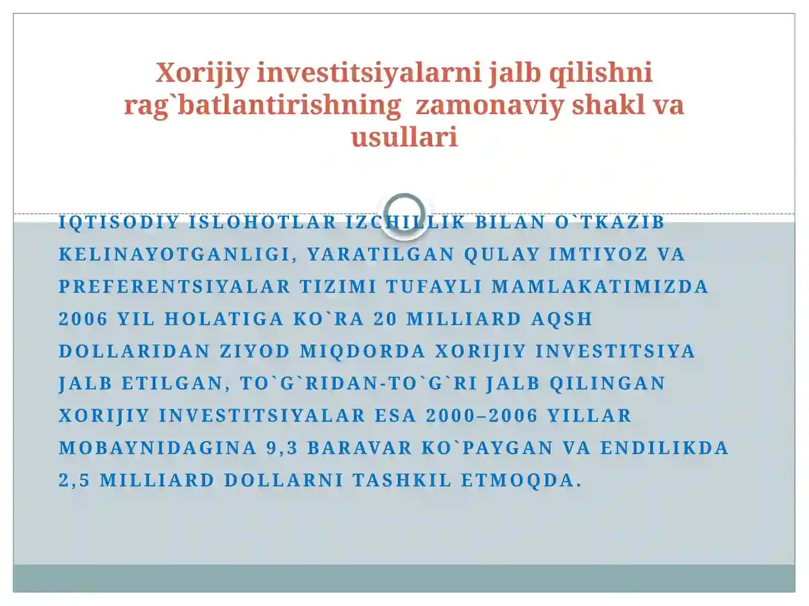 Xorijiy investitsiyalarni jalb qilish va o`zlashtirish maqsadida investorlarga beriladigan imtiyozlar 3