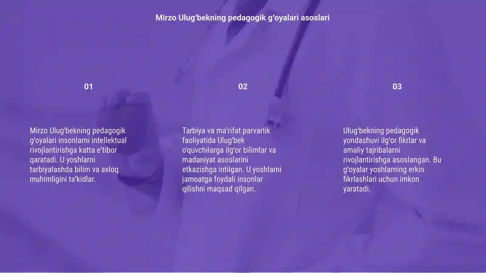 Mirzo Ulugʻbekning pedagogik gʻoyalari va maʼrifat parvarlik faoliyati 3