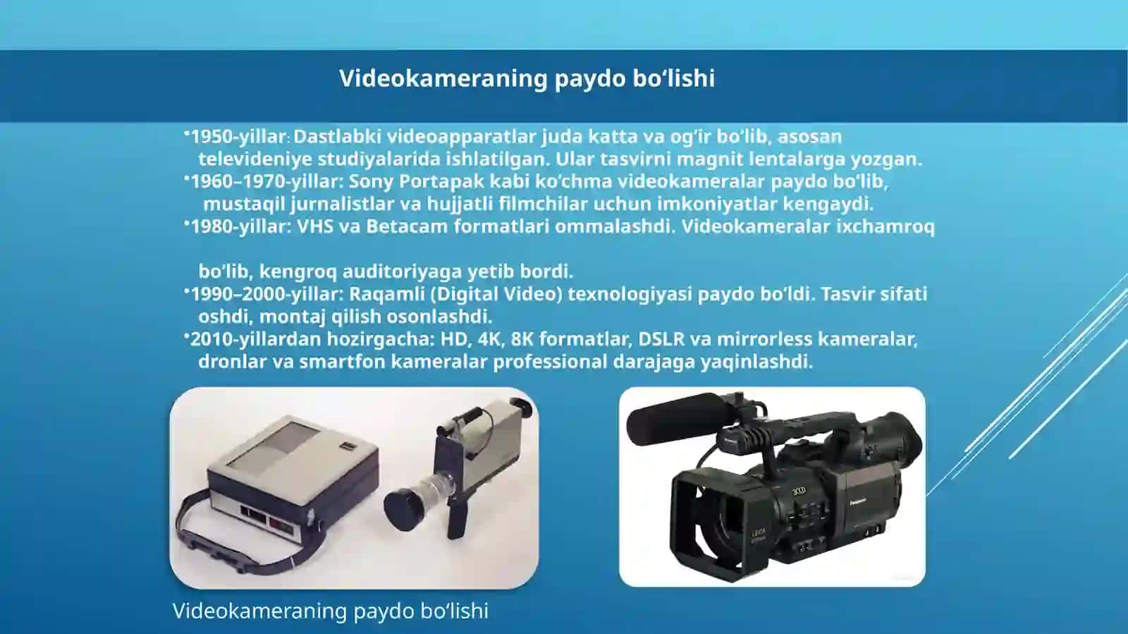 Videokamera (videoapparat) paydobo‘lishi va professional tasvirga olish 3