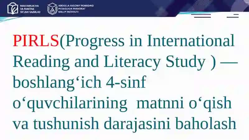 PIRLS va TIMSS asosida ta'lim sifatini baholash dasturlari 3