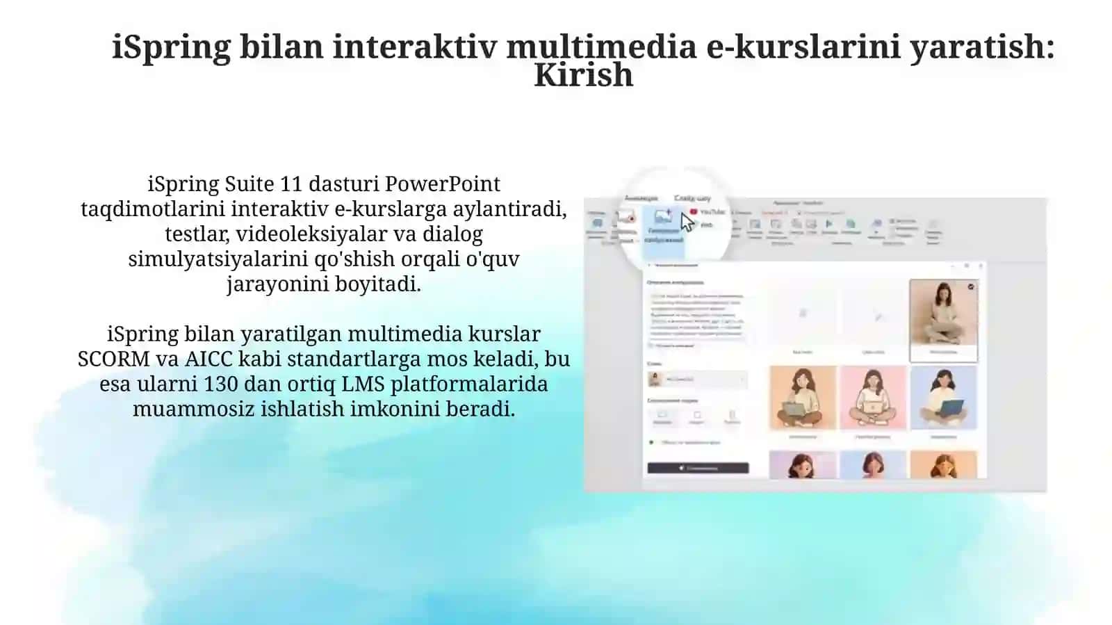 iSpring dasturi yordamida multimediali interaktiv elektron kursyaratish 3