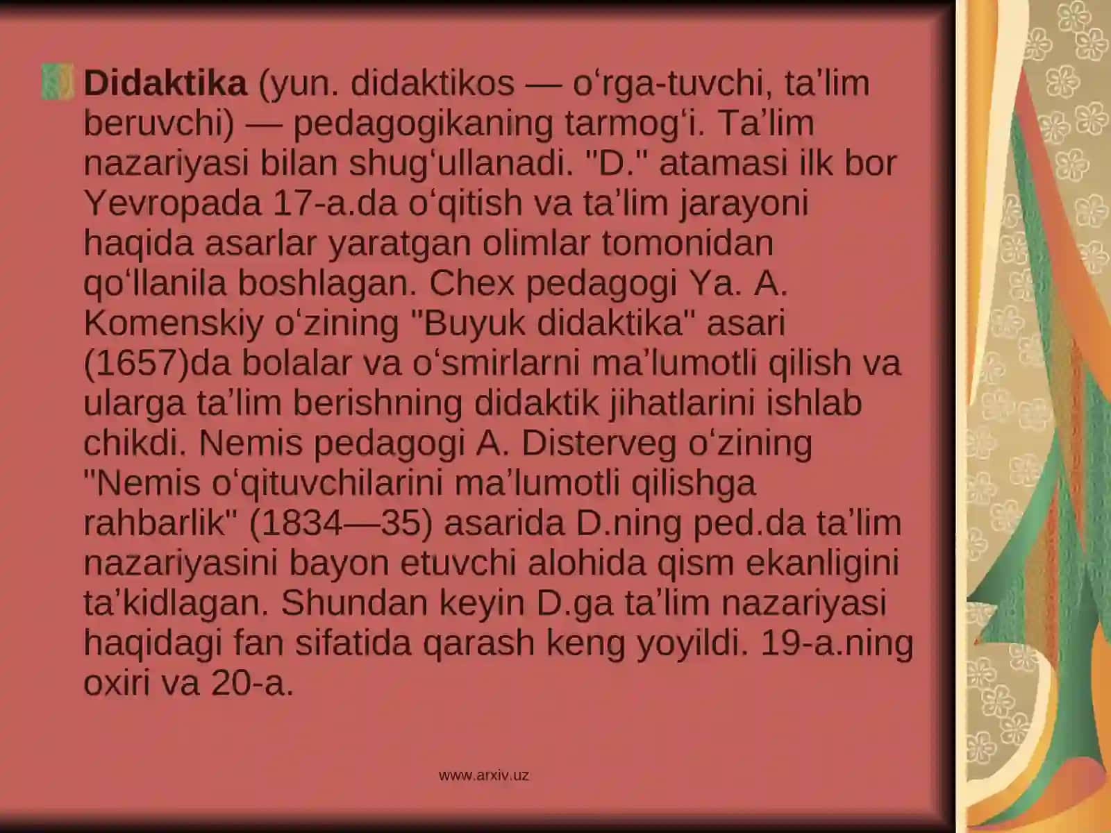 Didaktika –ta’lim nazariyasi sifatida. Ta’lim tamoyillari 3