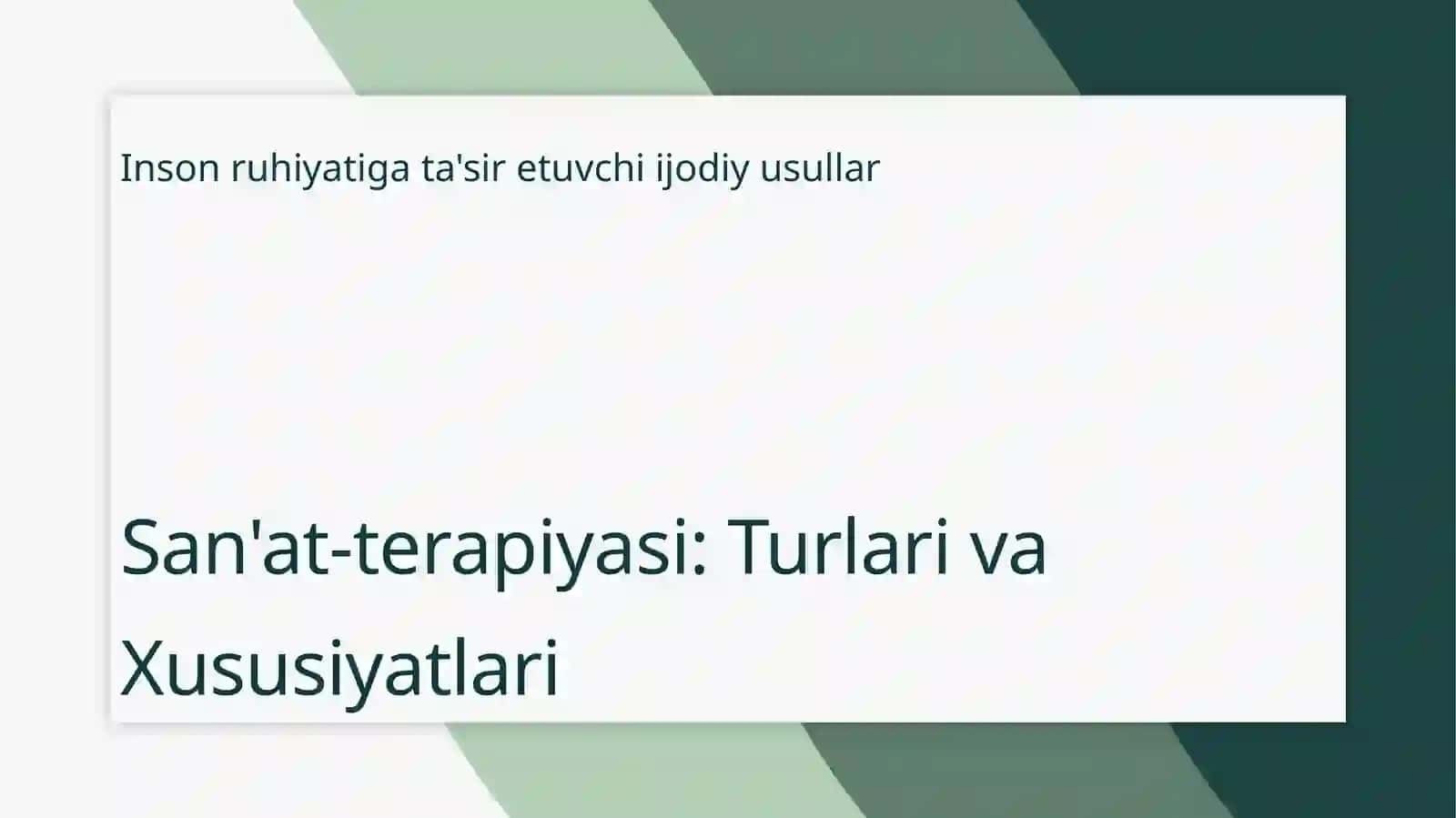 Art-terapiya turlari, o'zaro ta'sir va faoliyat usullari 3