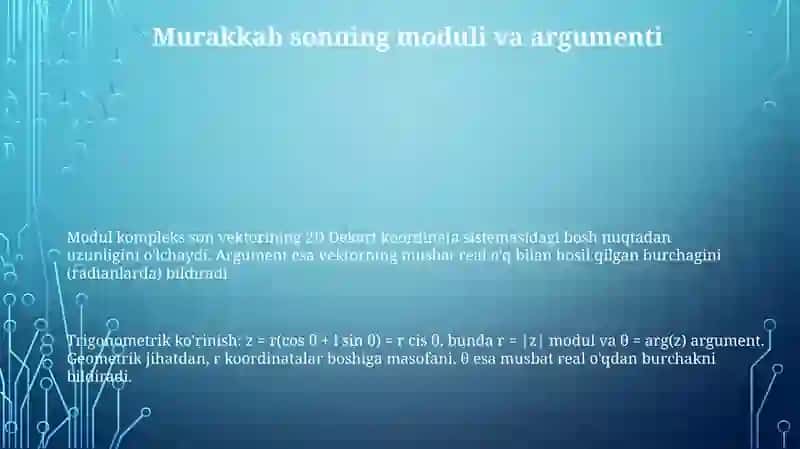 Kompleks sonlarning geometrik ma'nosi va trigonometrik shakli 3