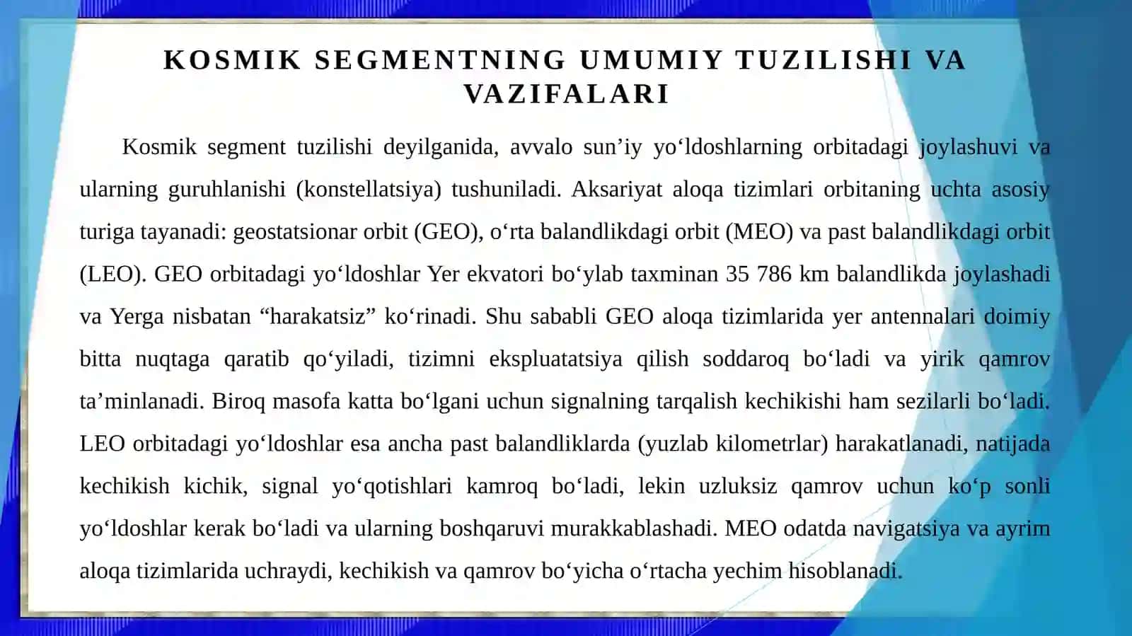 Sunʼiy yoʻldoshli aloqaning kosmik segmenti 3