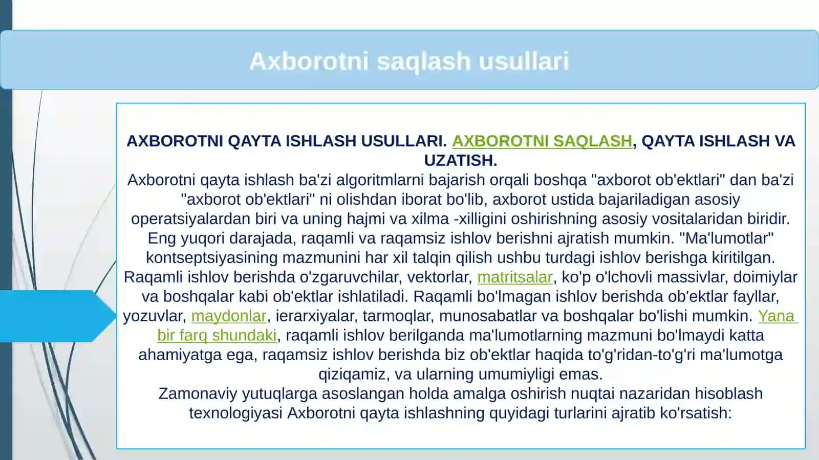 Axborot va uni saqlash va qayta ishlashning o’ziga xos xususiyatlari 3