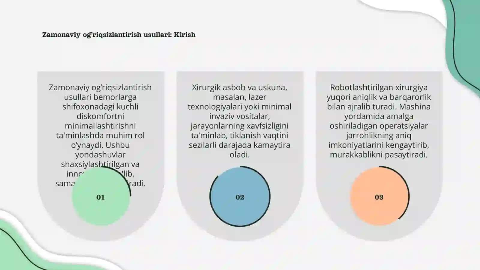 Zamonaviy og’riqsizlantirish usullari 3