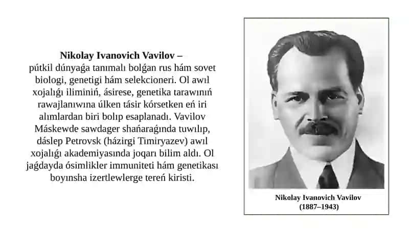 Madeniy ósimliklerdiń kelip shığıw orayları haqqındağı N.V.Vavilovtıń táliymatı 3