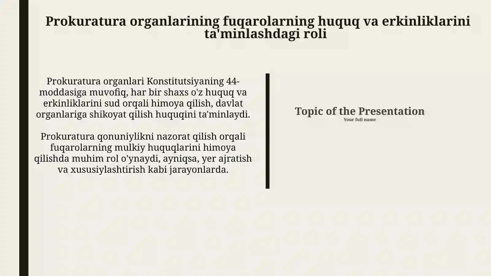 Prokuratura fuqarolarning huquq va erkinliklarini ta'minlash organi sifatida 3