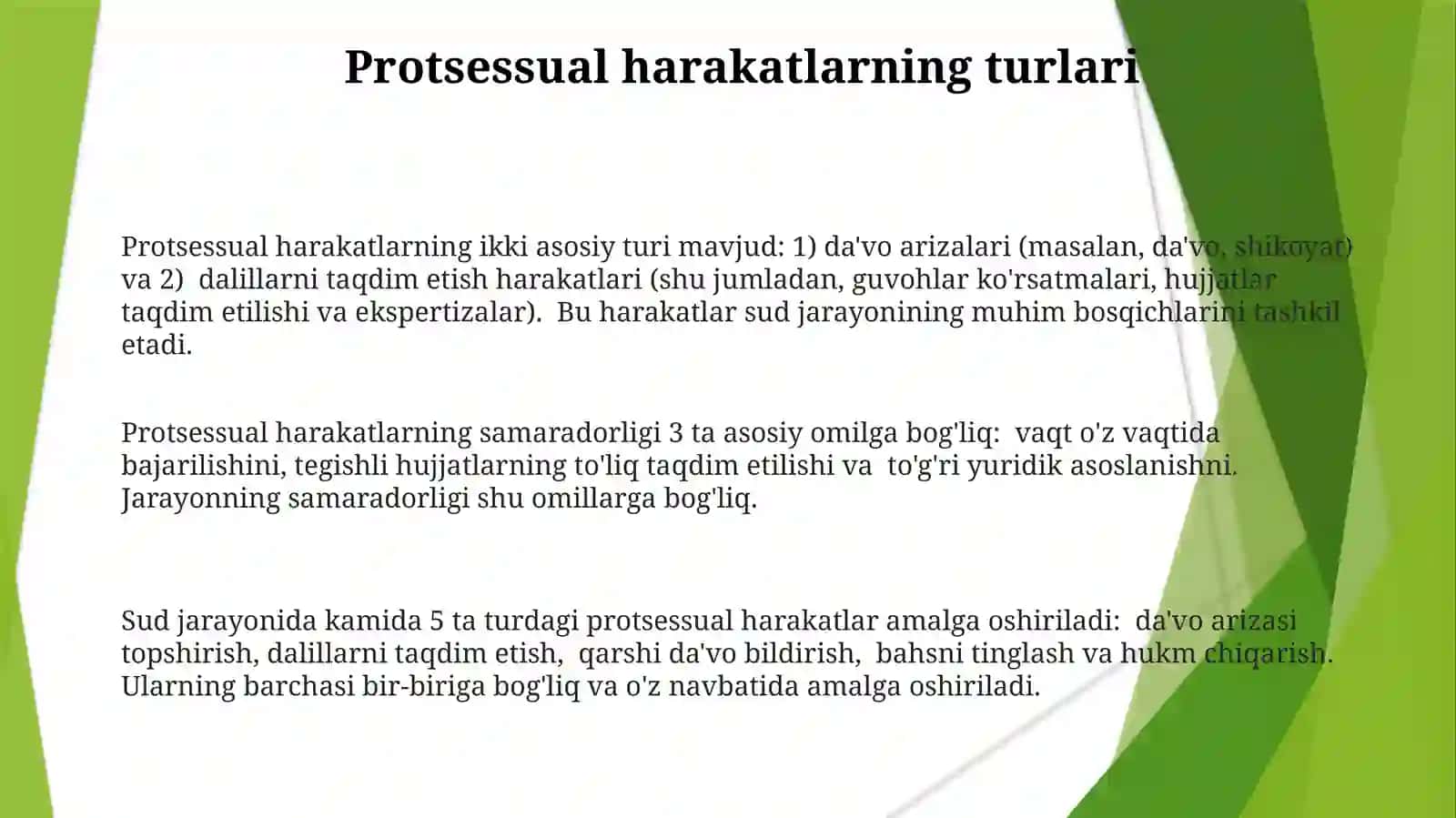 Protsessual harakatlarning ikki asosiy turi mavjud 3