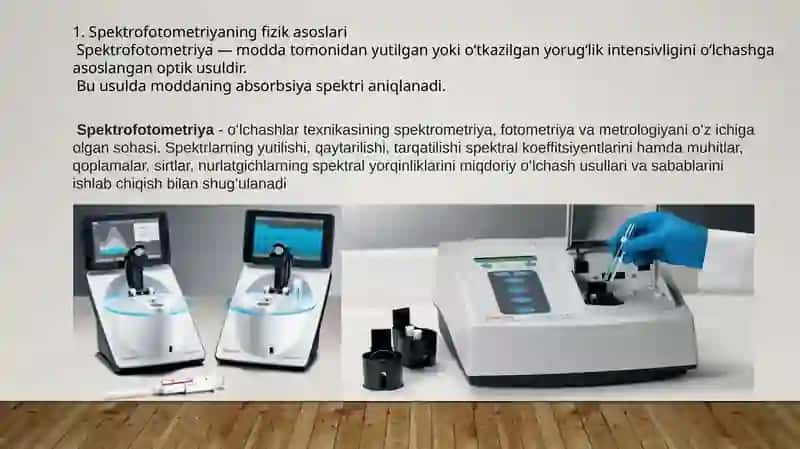 Spektrofotometriya asoslari va uning tibbiy-biologik tahdillar 3