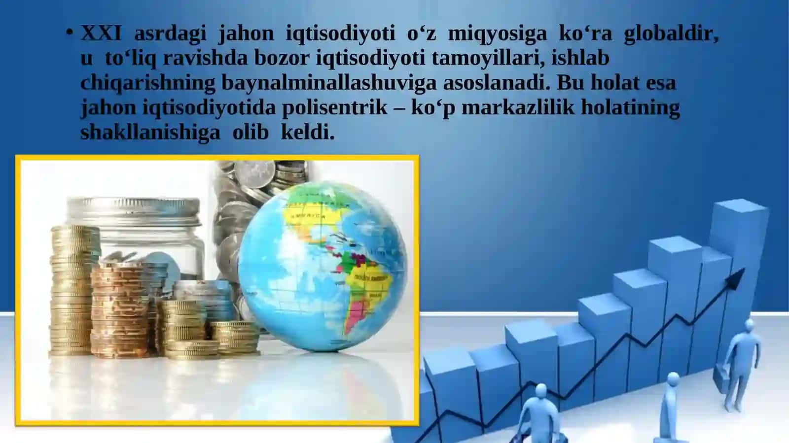 Jahon iqtisodiyoti markazlari va xalqaro integratsiyajarayonlari 3