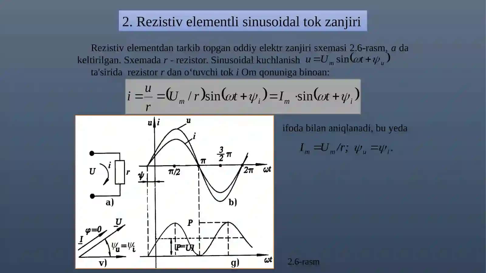 Sinusoidaltokzanjirlarida sig’im, rezistivva induktiv elementlar 3