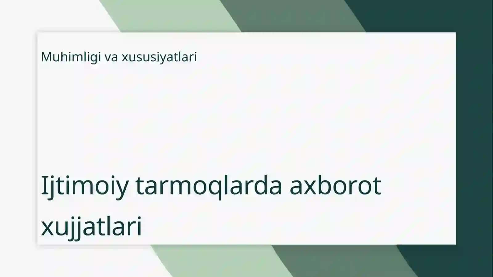 Ijtimoiy tarmoqlarda axborot xujjatlari: muhimligi va xususiyatlari 3