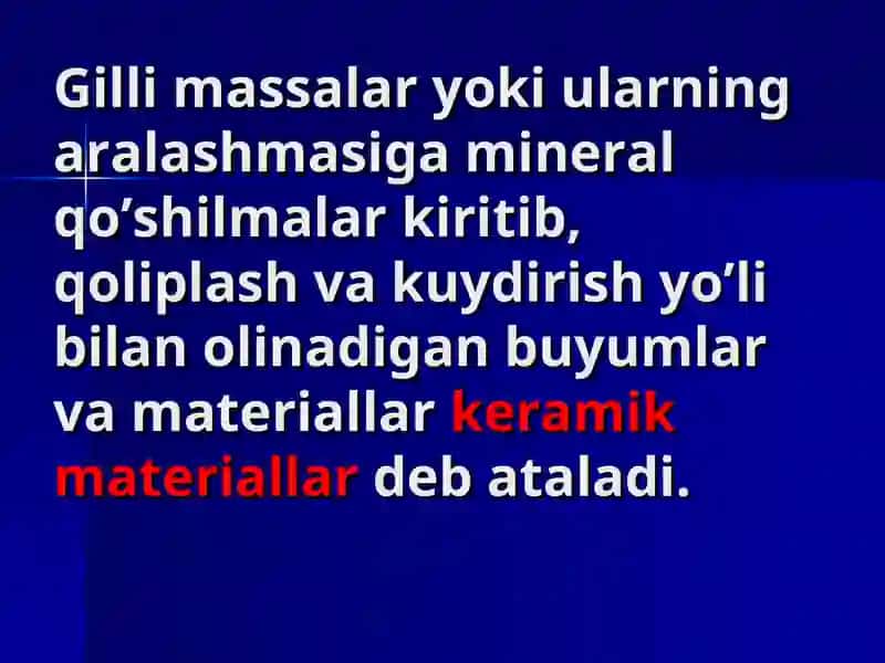 Keramik materiallarni tasniflanishi va ularni ishlab chiqarish 3