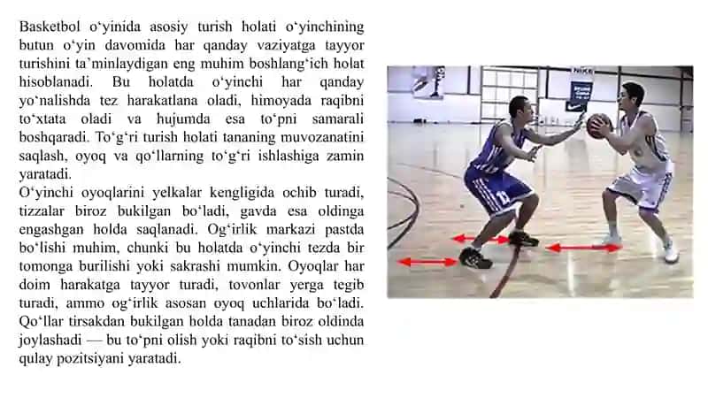 Basketbol o‘yinida asosiy turish xolati, himoya xolati harakatlanish texnikasi 3