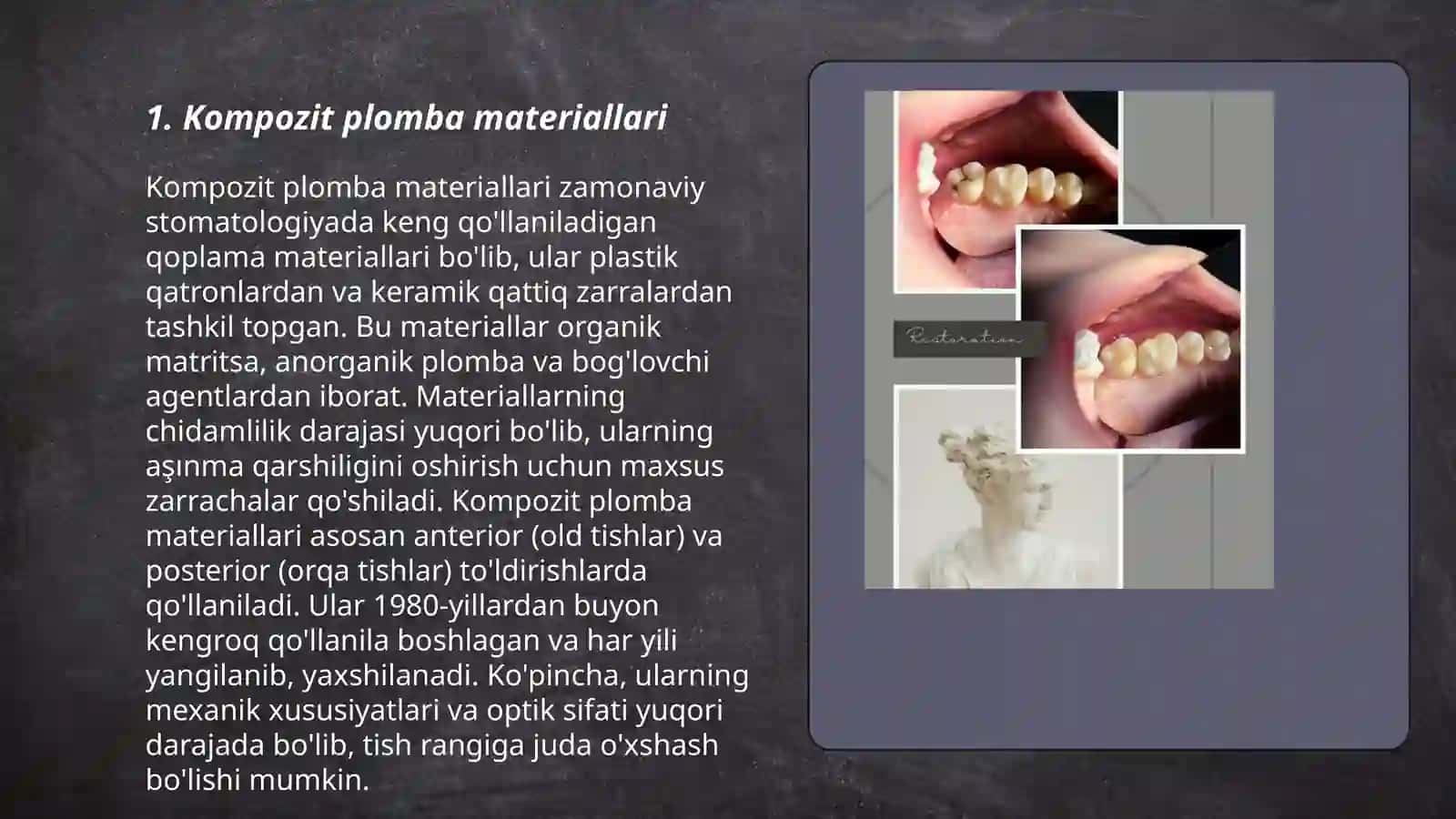 Tishlar toj qismini restavratsiyasi uchun ishlatiladigan zamonaviy plomba ashyolar 3