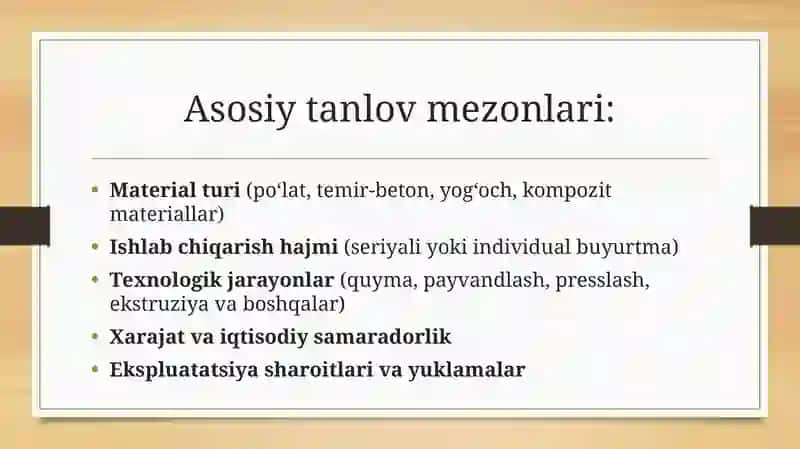 Kontruksiyalarni ishlab chiqarish usulini tanlash 3