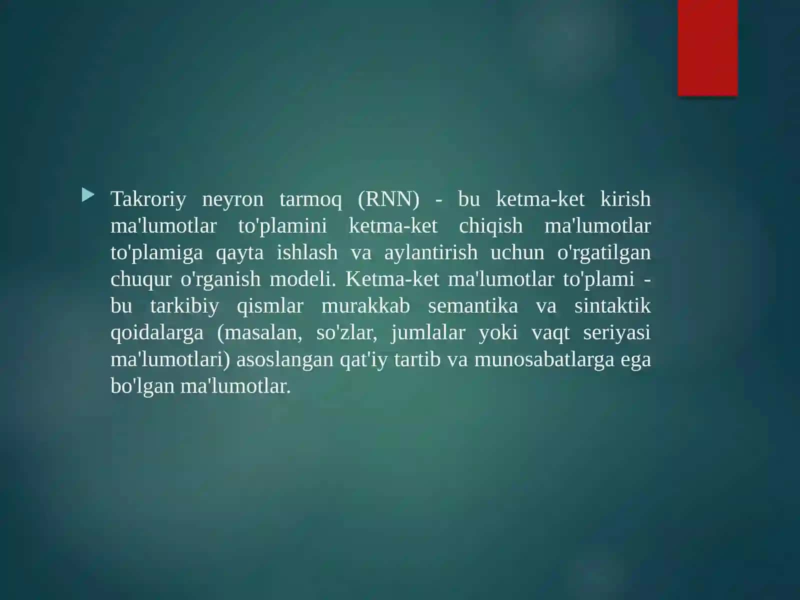 Takroriy neyron tarmoqlari (RNN) 3