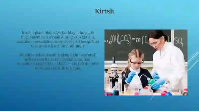 Biologiyani o’qitishda kimyo fani bilan fanlararo bog’lanishni amalga oshirish yo’llari 3