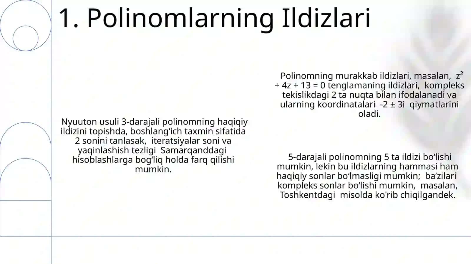 Karrali ildizlar uchun Nyuton metodi 3