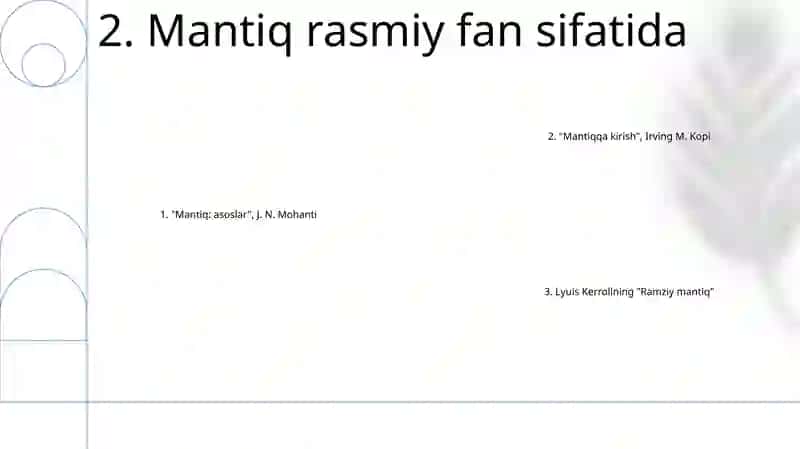 Mantiq Tafakkur Shakllari Va Qonunlarini OʻRganuvchi Fan Sohasi Sifatida Mavzusiga Oid Adabiyotlar RoʻYxati Chiqarilsin 3