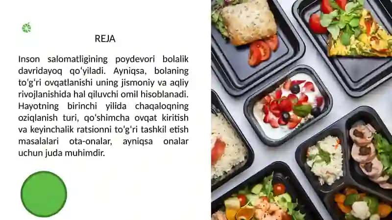 Aralash va Sun'iy ovqatlantirish. Onaga maslaxat berish. Qo`shimcha ovqatlantirish. Bir yoshdan 2 yoshgacha bolalarni ovqatlantirish. Ovqatlanish ratsionini tuzish 3