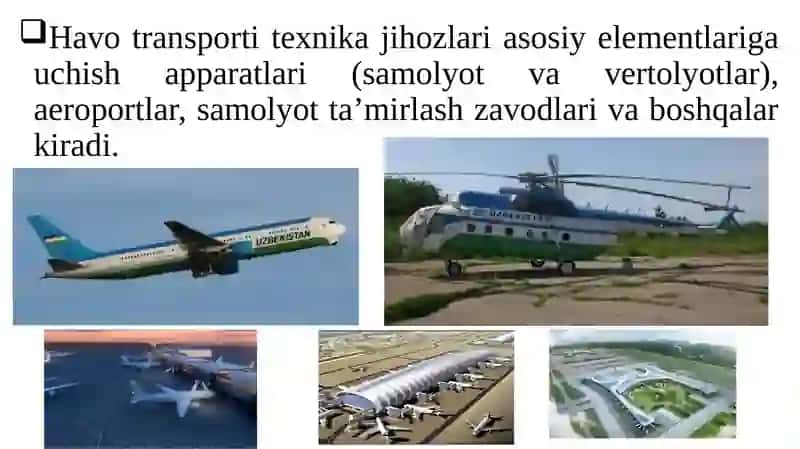 Havo transportining texnik – iqtisodiy tavsifi va uni rivojlantirish muammolari 3