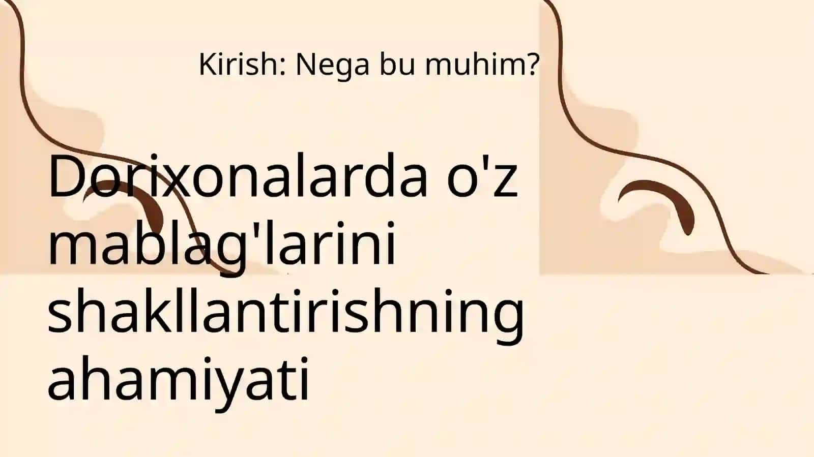 Dorixonalardaoʻzmablagʻlarinishakllantirish 3